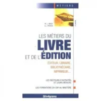 Les métiers du livre et de l'édition