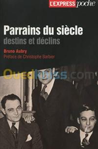 الجزائر-درارية-كتب-و-مجلات-parrains-du-siècle-destins-et-déclins