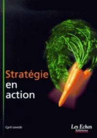 Stratégie en action