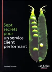 Sept secrets pour un service client performant