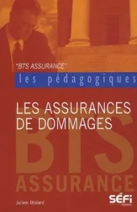 Les assurances de dommages - BTS assurance