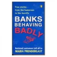 Banks Behaving Badly