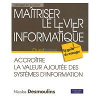 alger-draria-algerie-livres-magazines-maitriser-le-levier-informatique-accroître-la-valeur-ajoutée-des-systèmes-d-information-dans-l-organisation