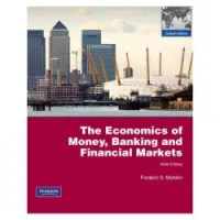 Economics of Money, Banking and Financial Markets: AND MyEconLab XL