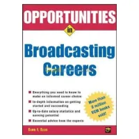 Opportunities in Broadcasting Careers