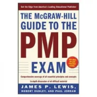 The McGraw-Hill Guide To The PMP Exam