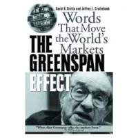 The Greenspan Effect: Words That Move the World's Markets