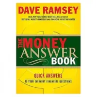 The Money Answer Book: Quick Answers To Your Everyday Financial Questions