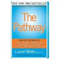 The Pathway: Follow the Road to Health and Happiness