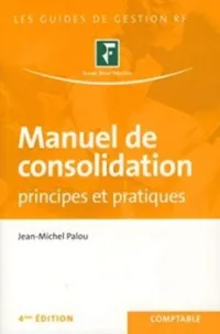 Manuel de consolidation. Principes et pratiques 4e édition
