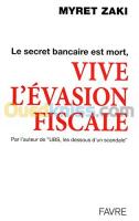 alger-draria-algerie-livres-magazines-le-secret-bancaire-est-mort-vive-l-évasion-fiscale