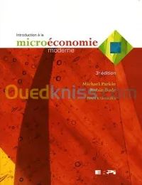 Introduction à la microéconomie moderne 3e édition