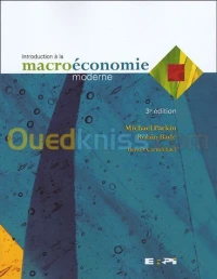 Introduction à la macroéconomie moderne 3e édition
