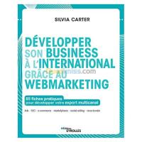 alger-draria-algerie-livres-magazines-développer-son-business-à-l-international-grâce-au-webmarketing-87-fiches-pratiques-pour-votre-export-multicanal