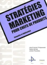 Stratégies marketing pour chefs de produits : Conquête et fidélisation