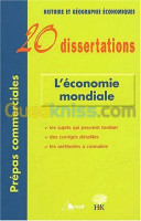 alger-draria-algerie-livres-magazines-l-économie-mondiale-20-dissertations-d-histoire-et-géographie-économiques-avec-analyses-commentaires