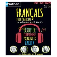 Français pour étrangers : initiation, niveau atteint A2 : la méthode 100 % audio