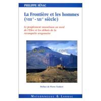 alger-draria-algerie-livres-magazines-la-frontière-et-les-hommes-viiie-xiie-siècle