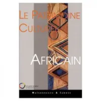 Le patrimoine culturel africain