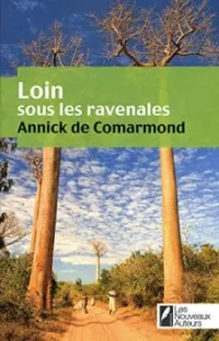 Loin sous les ravenales, Roman