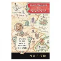 Pocket Companion to Narnia: A Guide to the Magical World of C.S. Lewis