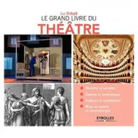 Le grand livre du théâtre