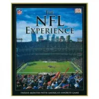 The NFL Experience: Twelve Months with America's Favorite Game