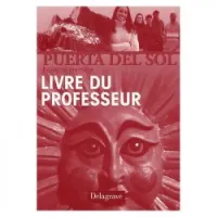 Espagnol 1e Puerta del sol. Livre du professeur