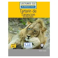 Tartarin de Tarascon lecture clé en Français facile niveau A1