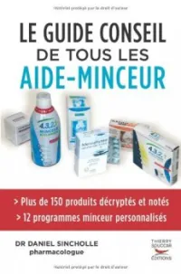 Le guide conseil de tous les aide-minceur