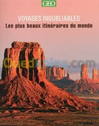 Voyages Inoubliables - Les plus beaux itinéraires