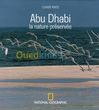 Abu Dhabi : La nature préservée