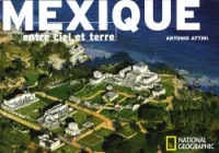 Mexique Entre ciel et terre