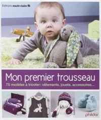 Mon premier trousseau