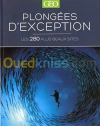 Plongées d'exception : les 280 plus beaux sites