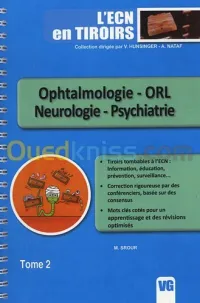L'ECN en tiroirs tome 2 Ophtalmologie, ORL, neurologie, psychiatrie