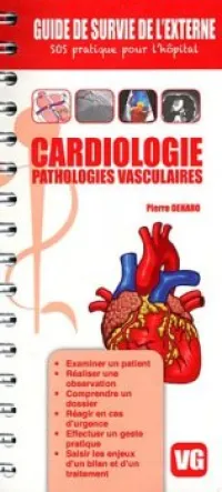 Guide de survie de l'externe Cardiologie pathologie vasculaires