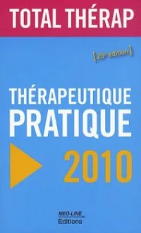 Thérapeutique pratique 2010