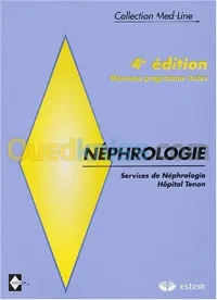 Néphrologie. : 4ème édition