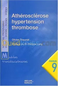 Athérosclérose, hypertension, thrombose
