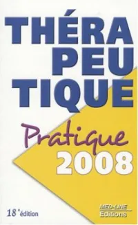Thérapeutique pratique 2008