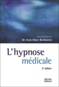 Hypnose médical 2e édition