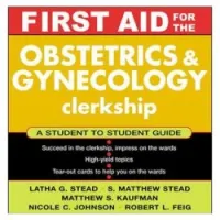 First Aid for the Obstetrics & Gynecology Clerkship