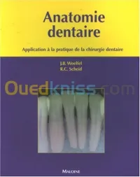 Anatomie Dentaire application à la pratique de la chirurgie dentaire