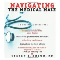 Navigating the Medical Maze: A Practical Guide