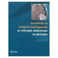Anesthésie et analgésie locorégionale en chirurgie abdominale et périnéale