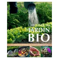 Larousse du jardin bio