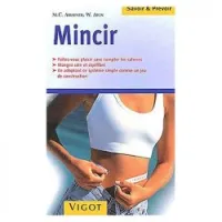 Mincir savoir et prévoir