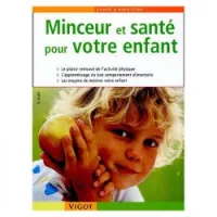 Minceur et santé pour votre enfant