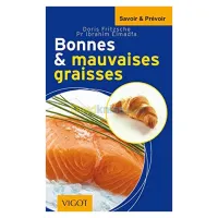 Bonnes & mauvaises graisses